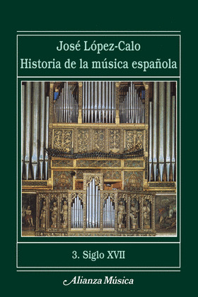 HISTORIA DE LA MUSICA ESPAÑOLA. 3. SIGLO XVII