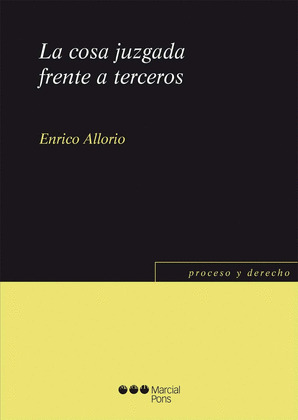LA COSA JUZGADA FRENTE A TERCEROS