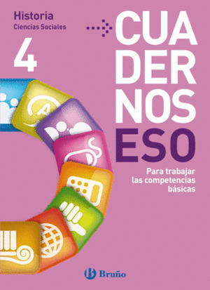 CUADERNOS ESO: HISTORIA 4º ESO. CIENCIAS SOCIALES