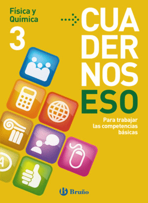 CUADERNOS ESO: FISIA Y QUIMICA, 3º ESO