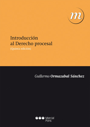 INTRODUCCION AL DERECHO PROCESAL 2013 5ª ED.