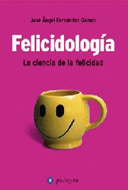 FELICIDOLOGIA