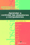 APRENDER A CONTROLAR OBSESIONES