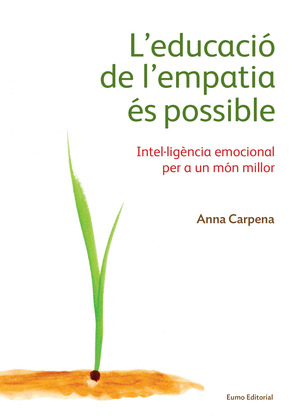 L'EDUCACIÓ DE L'EMPATIA ÉS POSSIBLE