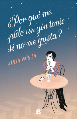 ¿POR QUÉ ME PIDO UN GIN TONIC SI NO ME GUSTA?