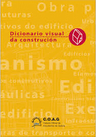 DICIONARIO VISUAL DA CONSTRUCIÓN