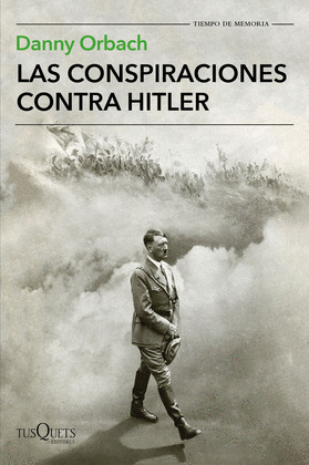 CONSPIRACIONES CONTRA HITLER