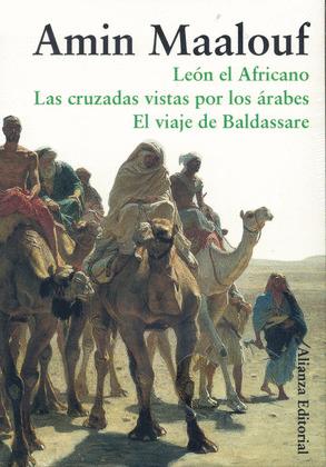 ESTUCHE AAMIN MAALOUF ESENCIAL: LEON EL AFRICANO. CRUZADAS VISTAS POR ARABES. VIAJE DE BALDASSARE