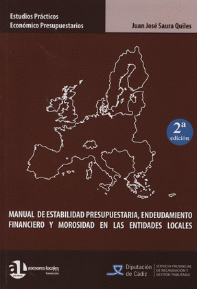 MANUAL DE ESTABILIDAD PRESUPUESTARIA, ENDEUDAMIENTO FINANCIERO Y MOROSIDAD EN LA