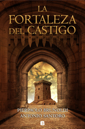 FORTALEZA DEL CASTIGO, LA