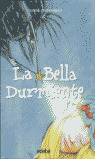 LA BELLA DURMIENTE
