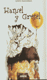 HANSEL Y GRETEL