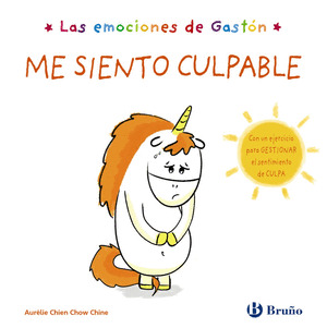 ME SIENTO CULPABLE (LAS EMOCIONES DE GASTÓN)