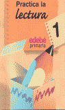 PRACTICA LA LECTURA 1