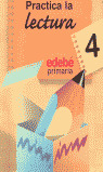 PRACTICA LA LECTURA, 4 EDUCACION PRIMARIA