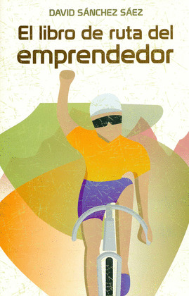 LIBRO DE RUTA DEL EMPRENDEDOR,EL