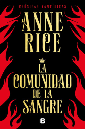 LA COMUNIDAD DE LA SANGRE (CRONICAS VAMPIRICAS 13)
