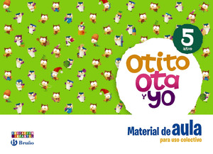 OTITO, OTA Y YO 5 AÑOS MATERIAL DE AULA