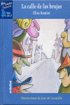 CALLE DE LAS BRUJAS, LA