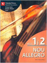 NOU ALLEGNO, AREA D'EXPRESSIÓ ARTISTICA, MÚSICA, 1, 2 ESO, 1 CICLE. LLIBRE DE AC