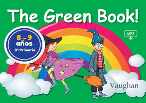 THE GREEN BOOK! 8-9 AÑOS. 3º PRIMARIA