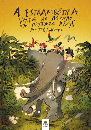 ESTRAMBÓTICA VOLTA AO MUNDO EN OITENTA DÍAS, A