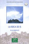 ROCA DE IS, LA