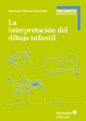 INTERPRETACIÓN DEL DIBUJO INFANTIL, LA