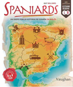 SPANIARDS. UN PASEO POR LA HISTORIA DE ESPAÑA EN INGLÉS