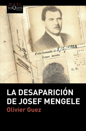 DESAPARICIÓN DE JOSEF MENGELE, EL