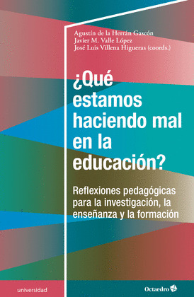 AQU? ESTAMOS HACIENDO MAL EN LA EDUCACI?N?