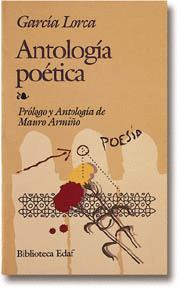 ANTOLOGIA POETICA (LORCA)