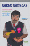 ROBER BODEGAS: NOVEDADES , SOUVENIRS, ARTICULOS DE COÑA