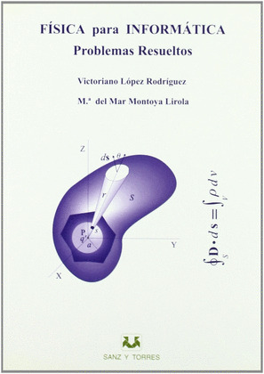 FISICA PARA INFORMATICA, PROBLEMAS RESUELTOS