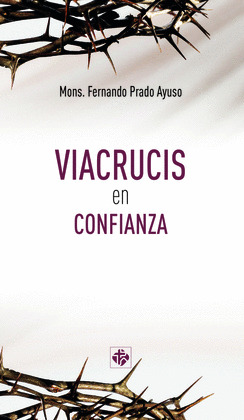 VIACRUCIS EN CONFIANZA