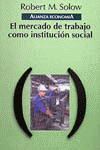 EL MERCADO DE TRABAJO COMO INSTITUCIÓN SOCIAL