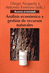 ANÁLISIS ECONÓMICO Y GESTIÓN DE RECURSOS NATURALES