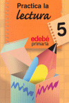 PRACTICA LA LECTURA 5