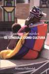 LENGUAJE COMO CULTURA, EL
