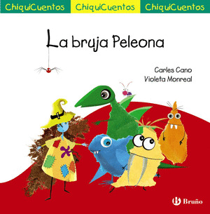 BRUJA PELEONA, LA