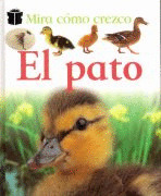 EL PATO/ MIRA COMO CREZCO