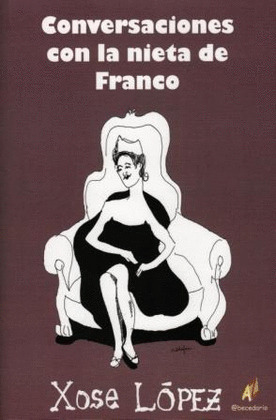 CONVERSACIONES CON LA NIETA DE FRANCO.