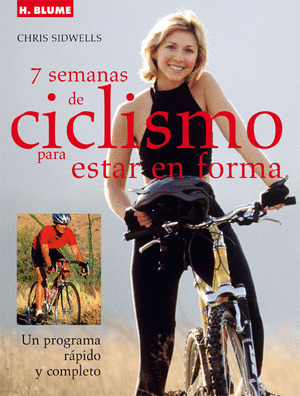 7 SEMANAS DE CICLISMO PARA ESTAR EN FORMA