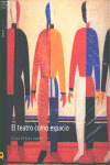 TEATRO COMO ESPACIO,EL.