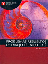 PROBLEMAS RESUELTOS DIBUJO TECNICOS 1ºBACH