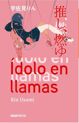 ÍDOLO EN LLAMAS