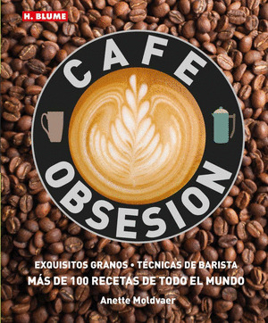 CAFE OBSESION (OBSESIÓN POR EL CAFÉ)