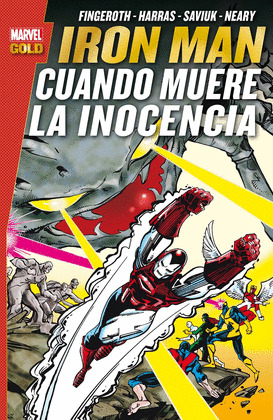 IRON MAN. CUANDO MUERE LA INOCENCIA