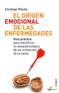 ORIGEN EMOCIONAL DE LAS ENFERMEDADES, EL