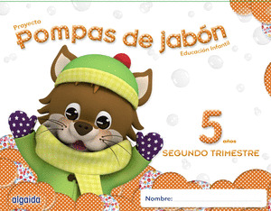 POMPAS DE JABON 5 AÑOS. 2º TRIMESTRE.
